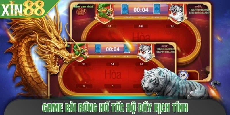 Game bài Rồng Hổ tốc độ đầy kịch tính